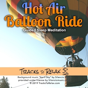 hot air balloon sleep meditation