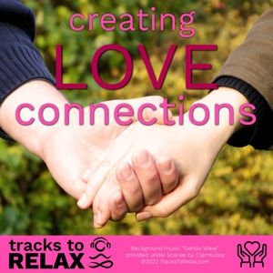 creating love connections valentine sleep meditation