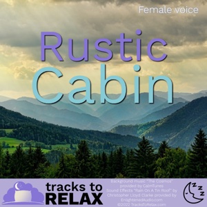 rustic cabin female voice