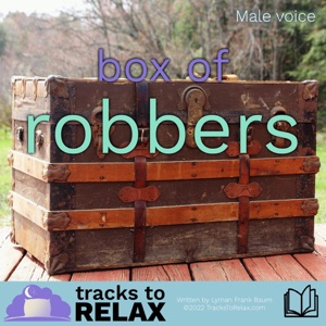 box of robbers bedtime story